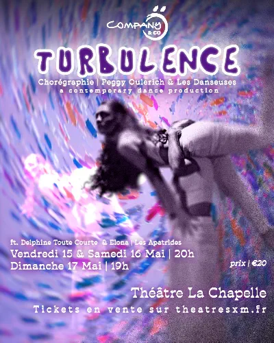 Turbulence au Théâtre La Chapelle